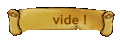 vide !